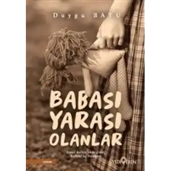 Babası Yarası Olanlar