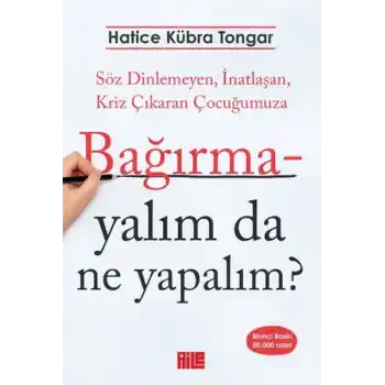 Bağırmayalım da Ne Yapalım?