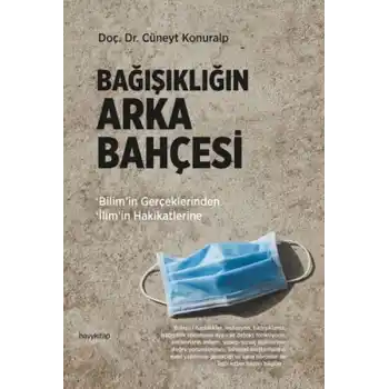 Bağışıklığın Arka Bahçesi