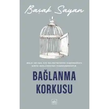 Bağlanma Korkusu