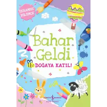 Bahar Geldi Doğaya Katıl!