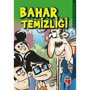 Bahar Temizliği - Sakinler 3