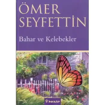 Bahar ve Kelebekler