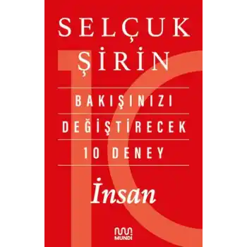 Bakışınızı Değiştirecek 10 Deney: İnsan