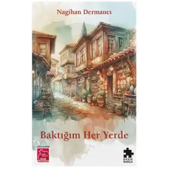 Baktığım Her Yerde