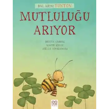 Bal Arısı Tonton - Mutluluğu Arıyor