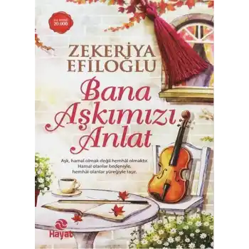 Bana Aşkımızı Anlat