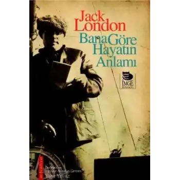 Bana Göre Hayatın Anlamı