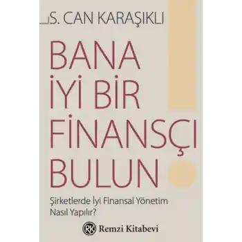 Bana İyi Bir Finansçı Bulun!