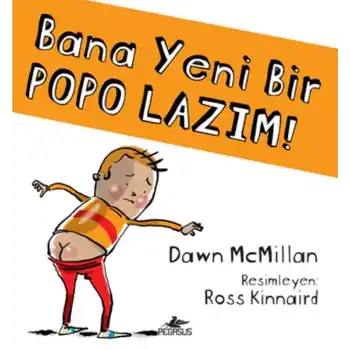 Bana Yeni Bir Popo Lazım!