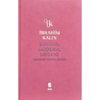 Barbar, Modern, Medeni (Bez Ciltli)