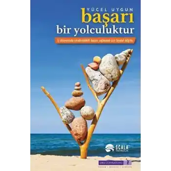 Başarı Bir Yolculuktur