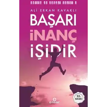 Başarı İnanç İşidir