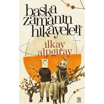 Başka Zamanın Hikayeleri