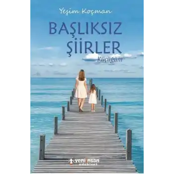 Başlıksız Şiirler