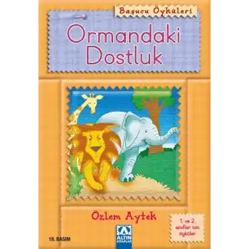 Başucu Öyküleri / Ormandaki Dostluk