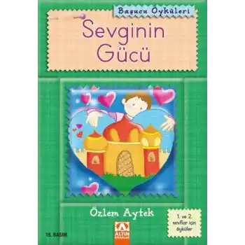 Başucu Öyküleri / Sevginin Gücü