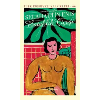 Bataklık Çiçeği - Günümüz Türkçesiyle