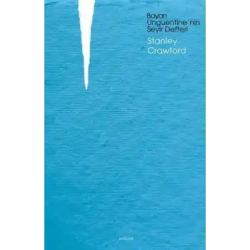 Bayan Unguentinenin Seyir Defteri