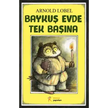 Baykuş Evde Tek Başına