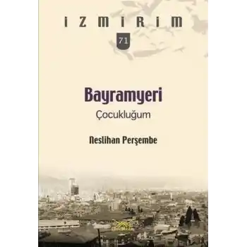 Bayramyeri Çocukluğum
