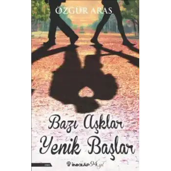 Bazı Aşklar Yenik Başlar