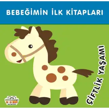 Bebeğimin İlk Kitapları Çiflik Yaşamı