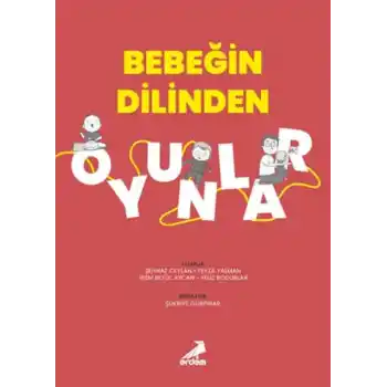 Bebeğin Dilinden Oyunlar