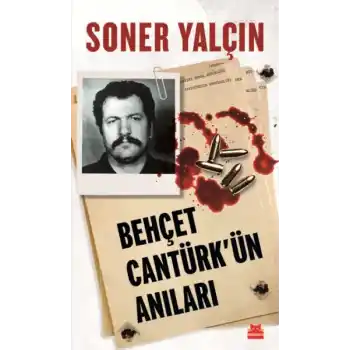 Behçet Cantürkün Anıları
