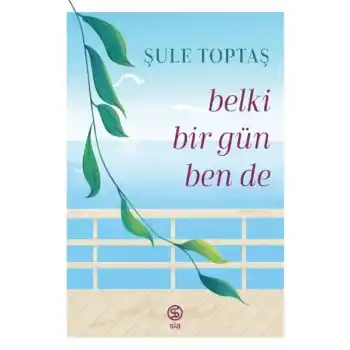 Belki Bir Gün Ben De