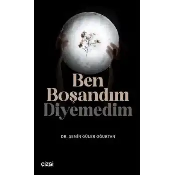 Ben Boşandım Diyemedim
