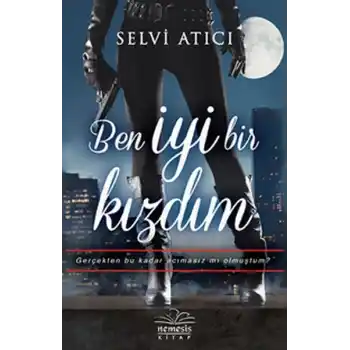 Ben İyi Bir Kızdım