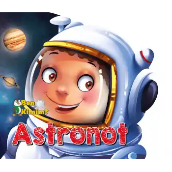 Ben Kimim? - Astronot