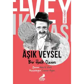 Ben Kimim? - Bir Halk Ozanı Aşık Veysel