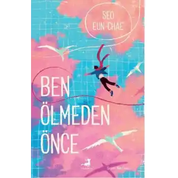 Ben Ölmeden Önce