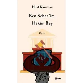Ben Seherİm Hakim Bey