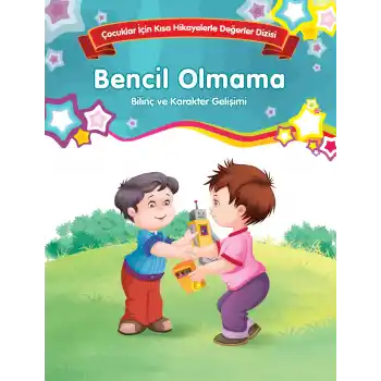 Bencil Olmama - Bilinç ve Karakter Gelişimi