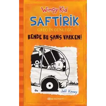 Bende Bu Şans Varken - Saftirik Greg’in Günlüğü 9 - Ciltli