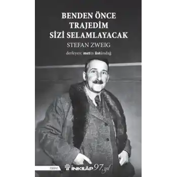 Benden Önce Trajedim Sizi Selamlayacak