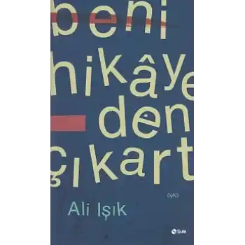 Beni Hikayeden Çıkart