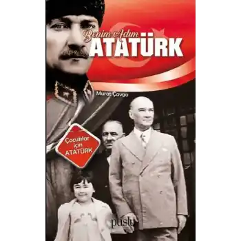 Benim Adım Atatürk
