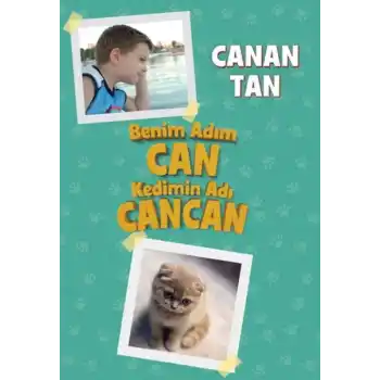 Benim Adım Can Kedimin Adı Cancan