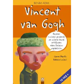 Benim Adım... Vincent Van Gogh