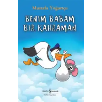 Benim Babam Bir Kahraman