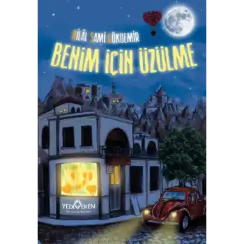Benim İçin Üzülme