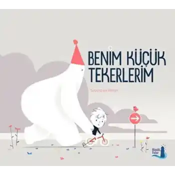 Benim Küçük Tekerlerim
