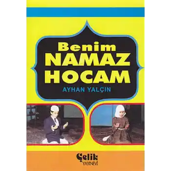 Benim Namaz Hocam (Cep Boy)