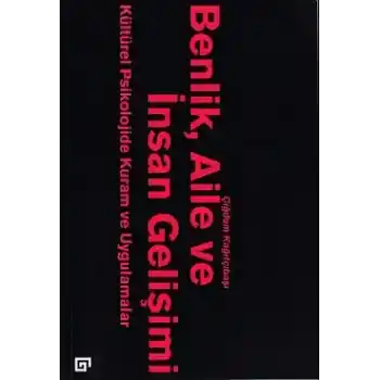 Benlik, Aile ve İnsan Gelişimi