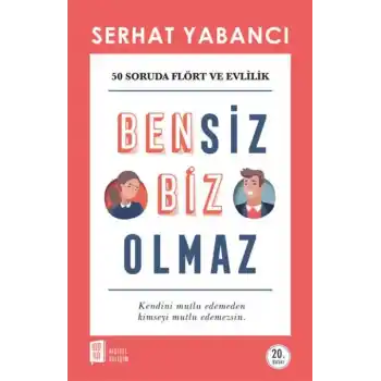 Bensiz Biz Olmaz