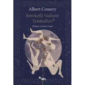 Bereketli Vadinin Tembelleri